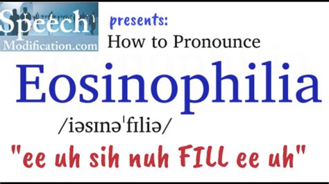 how to pronounce eosinophilia.